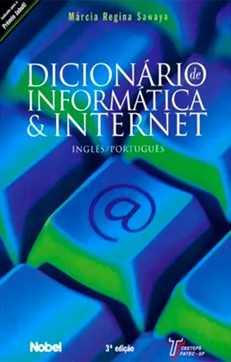 Dicionário de informática e internet inglês português
