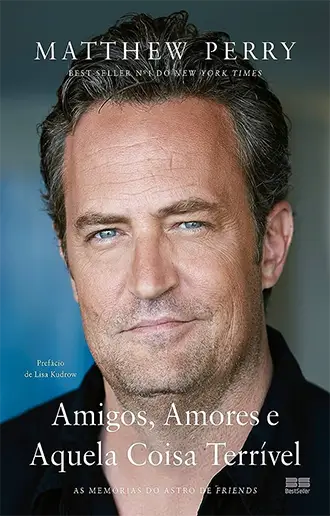Amigos, Amores E Aquela Coisa Terrível