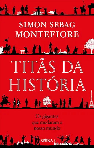 Titãs da história - Os gigantes que mudaram o nosso mundo