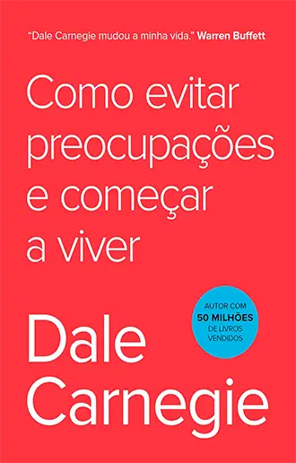 Como evitar preocupações e começar a viver