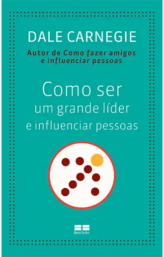 Como ser um grande líder e influenciar pessoas