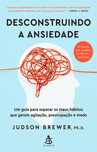 Desconstruindo a ansiedade