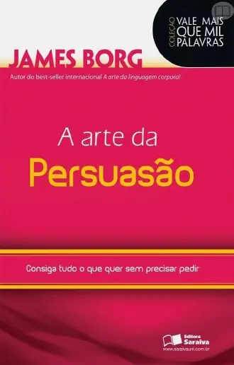 A Arte da Persuasão