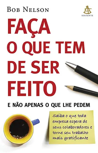 Faça o Que Tem Que Ser Feito