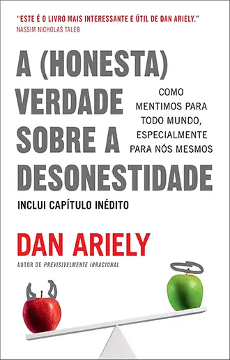 A honesta verdade sobre a desonestidade