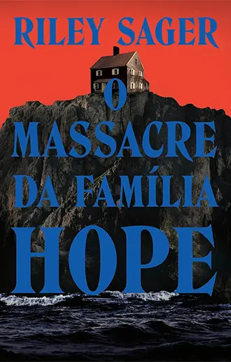 O massacre da família Hope