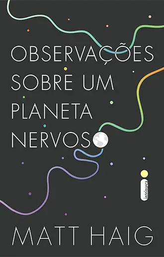 Observações sobre um planeta nervoso