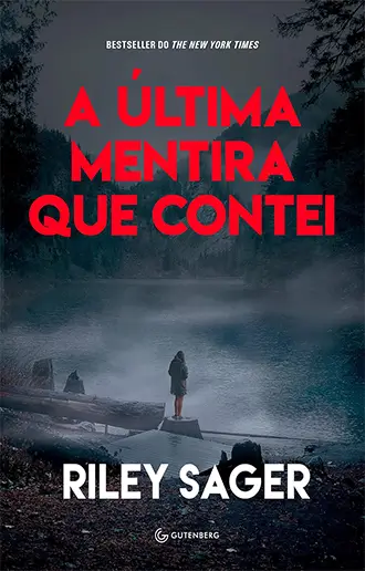 A última mentira que contei