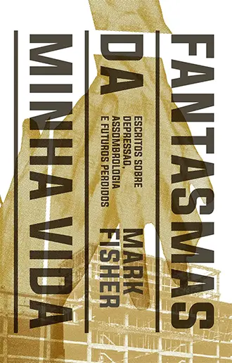 Fantasmas da Minha Vida